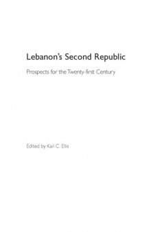 Lebanon's Second Republic: Prospects for the Twenty-first Century