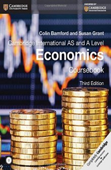 Cambridge International AS and A Level Economics Coursebook