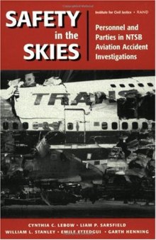 Safety in the Skies: Personnel and Parties in NTSB Aviation Accident Investigations