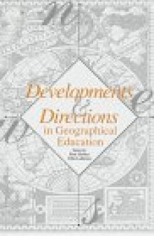 Developments and Directions in Geographical Education