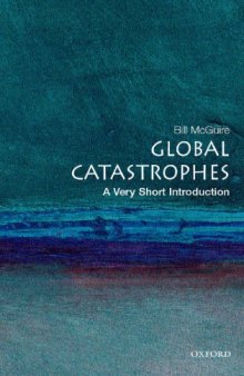 Global Catastrophes - A Very Short Introduction