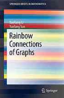 Rainbow Connections of Graphs