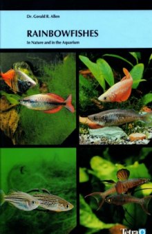 Rainbowfishes  In Nature and in the Aquarium