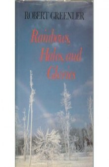 Rainbows, Halos and Glories