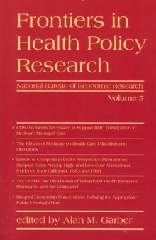 Frontiers in Health Policy Research, Vol. 5
