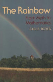 The Rainbow: From Myth to Mathematics