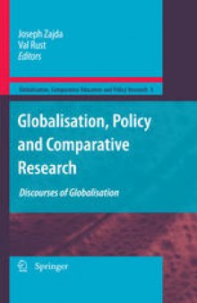 Globalisation, Policy and Comparative Research: Discourses of Globalisation