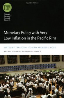 Monetary Policy with Very Low Inflation in the Pacific Rim (National Bureau of Economic Research-East Asia Seminar on Economics)