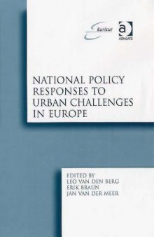 National Policy Responses to Urban Challenges in Europe (Euricur Series (European Institute for Comparative Urban Research))