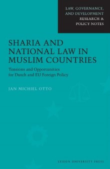 Sharia and National Law in Muslim Countries (Law, Governance, and Development Research & Policy Notes)