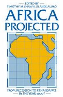Africa Projected: From Recession to Renaissance by the Year 2000?