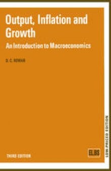 Output, Inflation and Growth: An Introduction to Macroeconomics