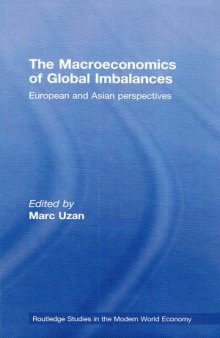 The Macroeconomics of Global Imbalances: European and Asian Perspectives