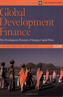 Global Development Finance 2006: Analysis & Statistical Appendix (Global Development Finance)