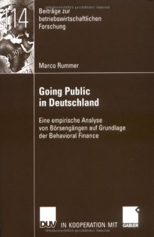 Going Public in Deutschland: Eine empirische Analyse von Börsengängen auf Grundlage der Behavioral Finance