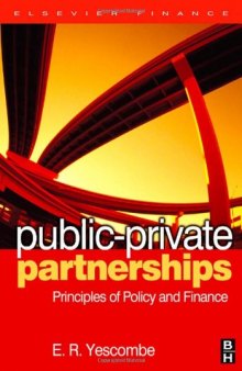 Public-Private Partnerships: Principles of Policy and Finance