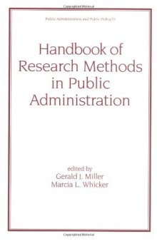 Handbook of Research Methods in Public Administration (Public Administration and Public Policy, 71)