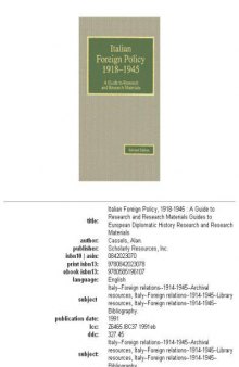 Italian Foreign Policy, 1918-1945: A Guide to Research and Research Materials (Guides to European Diplomatic History Research and Research)
