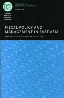Fiscal Policy and Management in East Asia (National Bureau of Economic Research-East Asia Seminar on Economics)