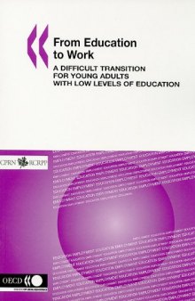From Education to Work: A Difficult Transition for Young Adults With Low Levels of Education (Employment Education)