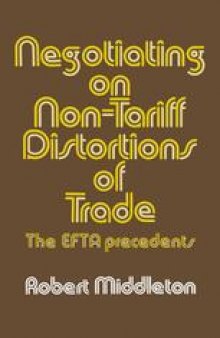 Negotiating on Non-Tariff Distortions of Trade: The EFTA Precedents