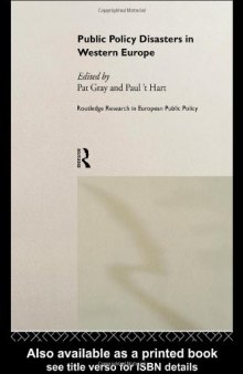 Public Policy Disasters in Europe (Routledge Research in European Public Policy, 3)