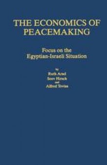The Economics of Peacemaking: Focus on the Egyptian-Israeli Situation