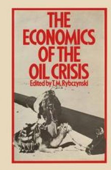 The Economics of the Oil Crisis