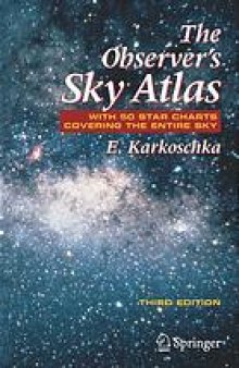 The observer's sky atlas : with 50 star charts covering the entire sky