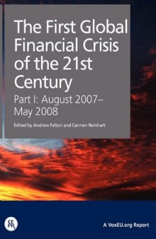 The First Global Financial Crisis of the 21st Century: A VoxEU.Org Publication