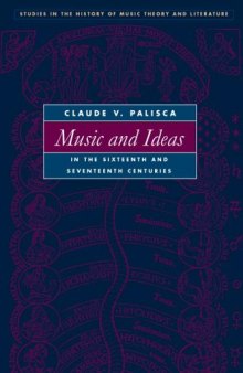 Music and Ideas in the Sixteenth and Seventeenth Centuries