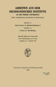 Arbeiten aus dem Neurologischen Institute an der Wiener Universität: Österr. Interakademisches Zentralinstitut für Hirnforschung