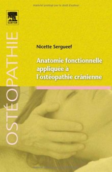 Anatomie fonctionnelle appliquée à l'ostéopathie crânienne