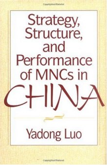 Strategy, structure, and performance of MNCs in China