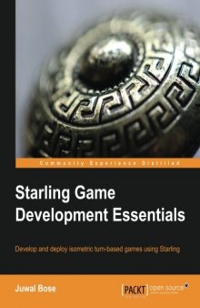 Starling Game Development Essentials (Code)