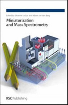 Miniaturization and Mass Spectrometry