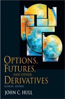 Options, Futures and Other Derivatives 7th edition