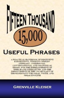 Fifteen Thousand Useful Phrases