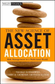 The New Science of Asset Allocation: Risk Management in a Multi-Asset World (Wiley Finance)