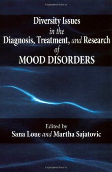 Diversity Issues in the Diagnosis, Treatment, and Research of Mood Disorders