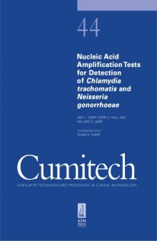 Cumitech 44: Nucleic Acid Amplification Tests for Detection of Chlamydia trachomatis and Neisseria gonorrhoeae