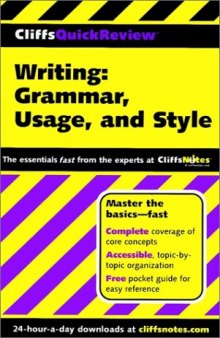 CliffsQuickReview writing : grammar, usage, and style