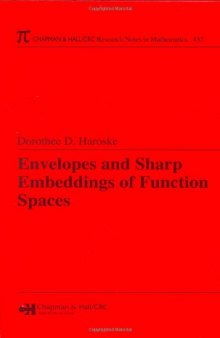 Envelopes and Sharp Embeddings of Function Spaces (Research Notes in Mathematics Series)