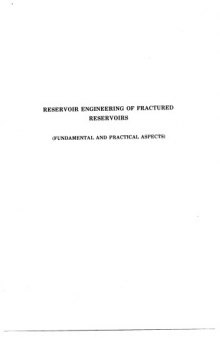 Reservoir Engineering of Fractured Reservoirs  Fundamental and Practical Aspects
