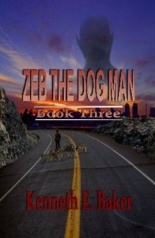 Zeb the Dogman (The Earth Cleansing Series, Book 3)  