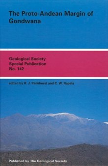 The Proto-Andean Margin of Gondwana (Geological Society Special Publication No. 142)