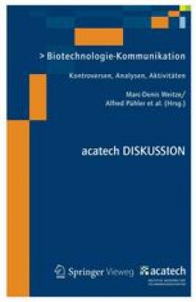Biotechnologie-Kommunikation: Kontroversen, Analysen, Aktivitäten