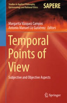 Temporal Points of View: Subjective and Objective Aspects
