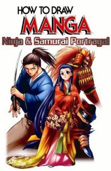 How To Draw Manga Volume 38: Ninja & Samurai Portrayal