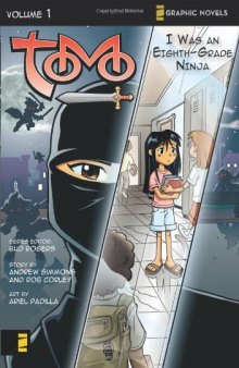 I Was an Eighth-Grade Ninja (Z Graphic Novels   Tomo)